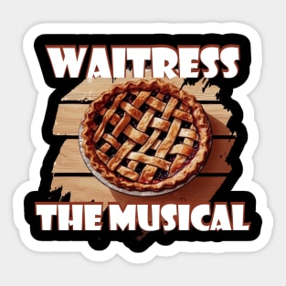 WAITRESS THE MUSICAL Sticker